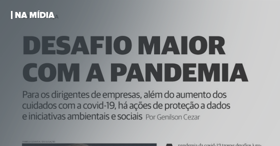 VALOR SETORIAL | COM A PANDEMIA, GOVERNANÇA É DESAFIO MAIOR